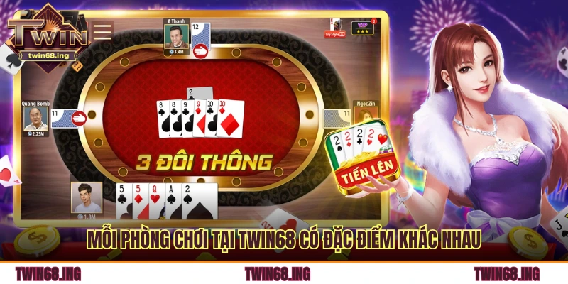 Mỗi phòng chơi tại TWIN68 có đặc điểm khác nhau