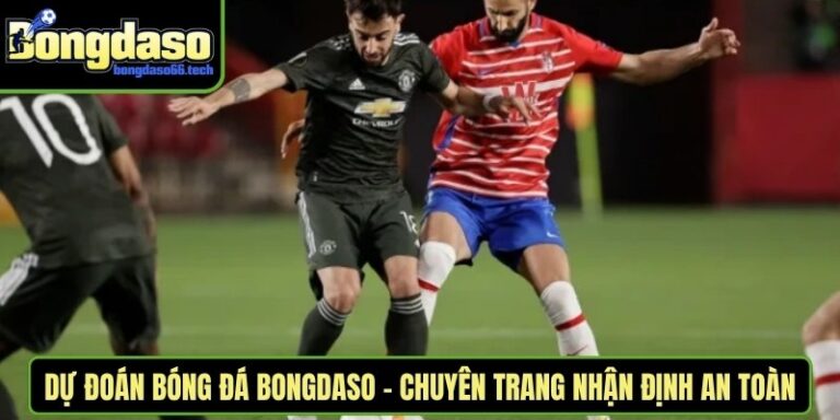 du doan bong da bongdaso 3